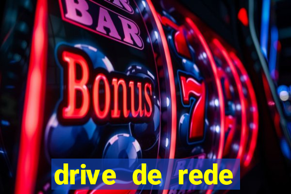 drive de rede windows 7
